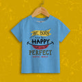 Kids' Printed T-Shirt – Born to happy Print